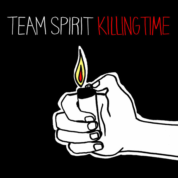 lataa albumi Team Spirit - Killing Time