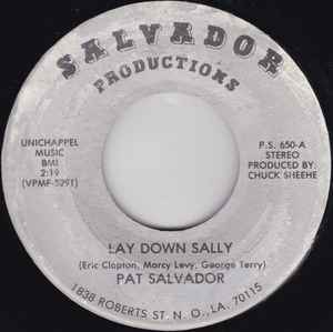 Pat Salvador - Lay Down Sally / I Can't Stop Loving You album cover