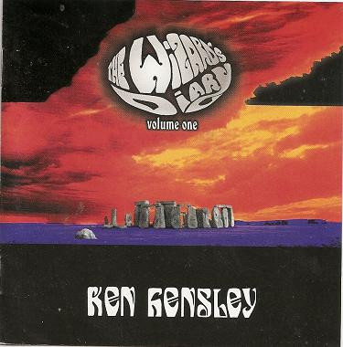 Ken Hensley – Wizard's Diary Volume One (2005, CD) - Discogs