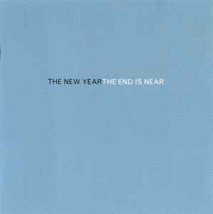 The End Is Near - The New Year
