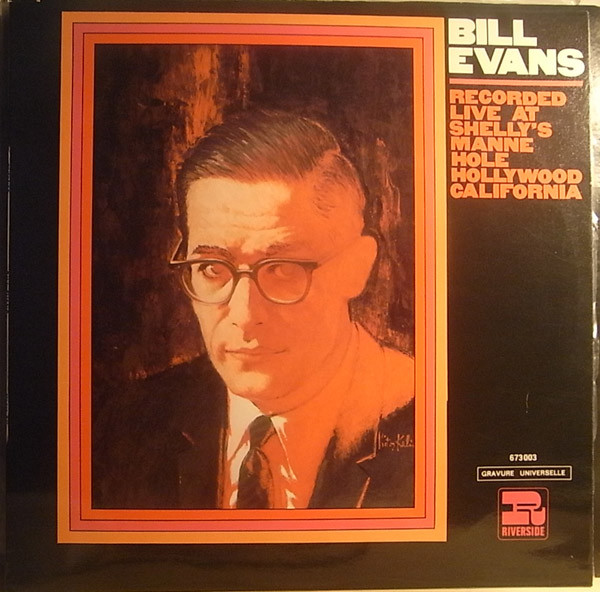 Bill Evans Trio – At Shelly's Manne-Hole, Hollywood, California