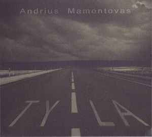 Tyla = Silence - Andrius Mamontovas