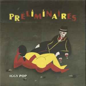 Préliminaires - Iggy Pop