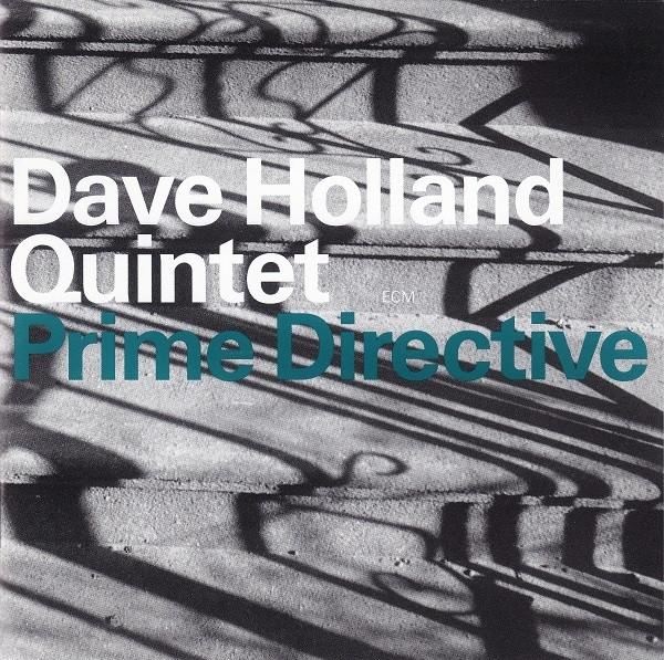 baixar álbum Dave Holland Quintet - Prime Directive
