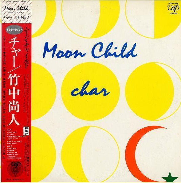 Char – Moon Child (1982