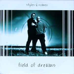 Portada de album Styles & Romeo - Field Of Dreams