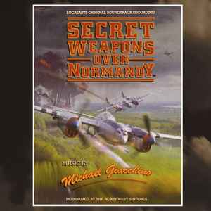 Michael Giacchino - Secret Weapons Over Normandy (LucasArts Original Soundtrack Recording) album cover