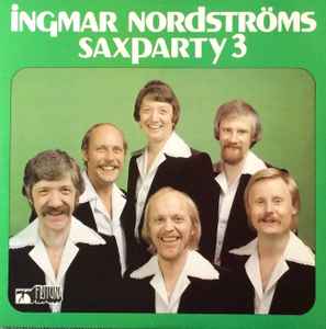Saxparty 3 - Ingmar Nordströms