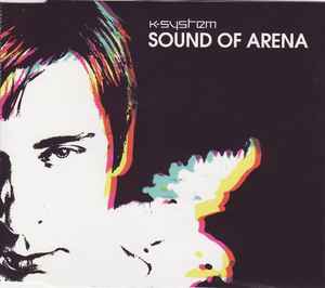 Sound Of Arena - K-System
