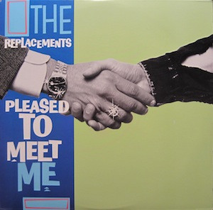 The Replacements – Encantado De Conocerme (1987, Vinyl) - Discogs