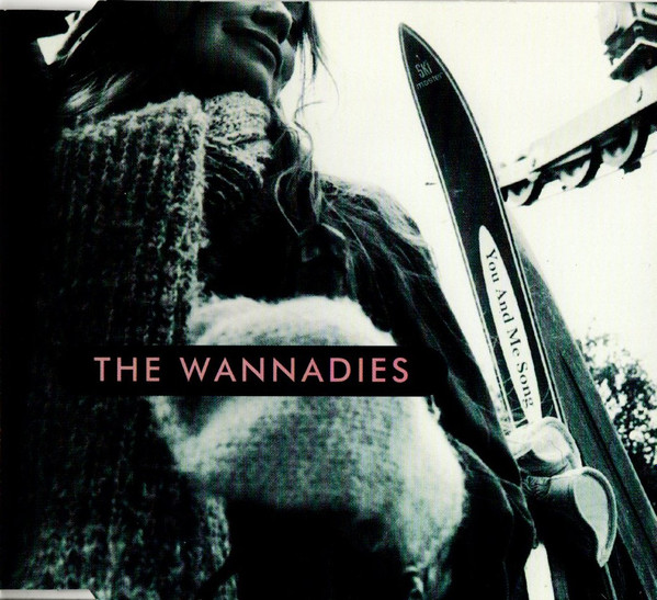 The Wannadies - You And Me Song | Releases | Discogs