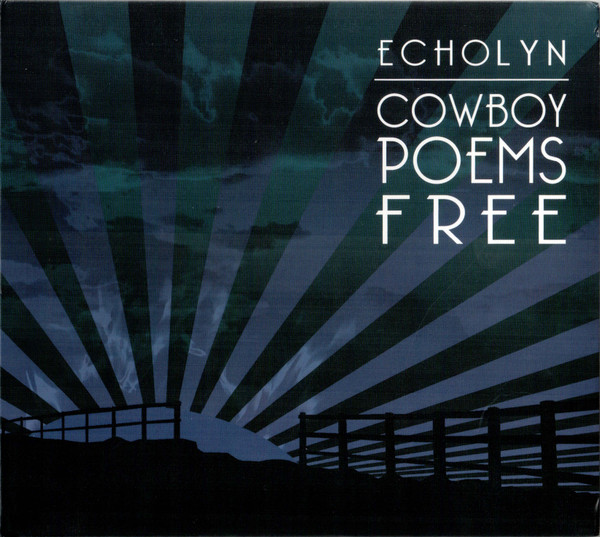 Echolyn / Cowboy Poems Freeクリーニング済み