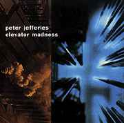 Elevator Madness - Peter Jefferies