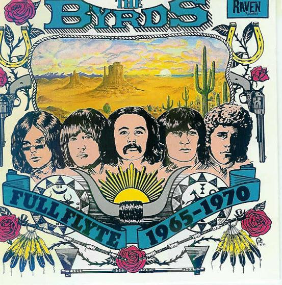 The Byrds – Full Flyte 1965-1970 (1990, CD) - Discogs
