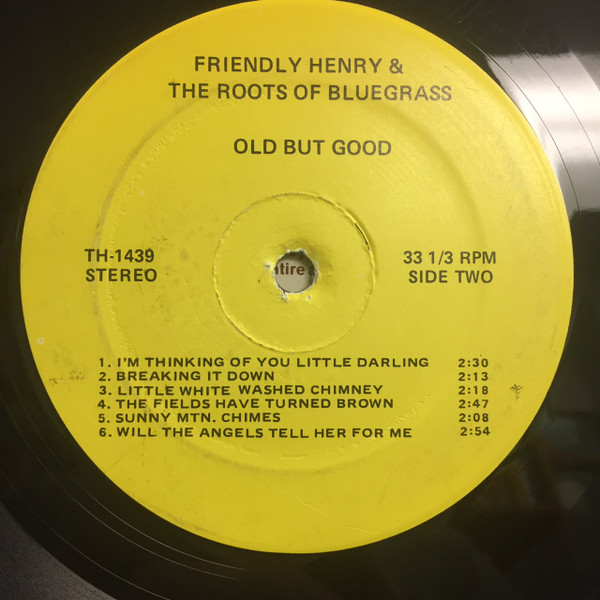 descargar álbum Friendly Henry & The Roots Of Bluegrass - Old But Good