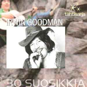Irwin Goodman - 30 Suosikkia album cover