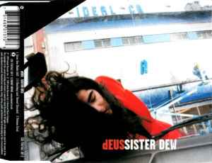 Sister Dew - dEUS
