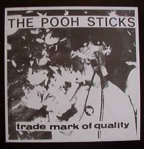 Trade Mark Of Quality - The Pooh Sticks