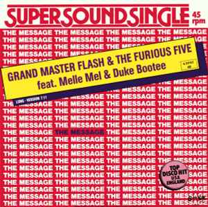 The Message - Grand Master Flash & The Furious Five Feat. Melle Mel & Duke Bootee