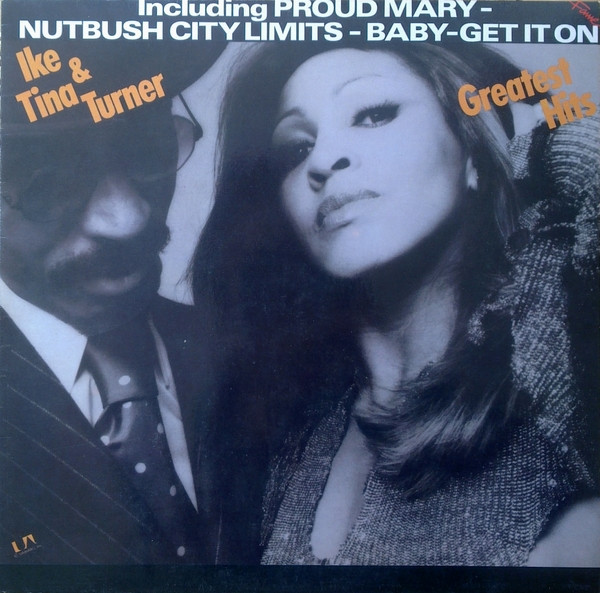 Ike & Tina Turner – Greatest Hits (1988, Vinyl) - Discogs