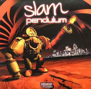 Slam / Out Here - Pendulum