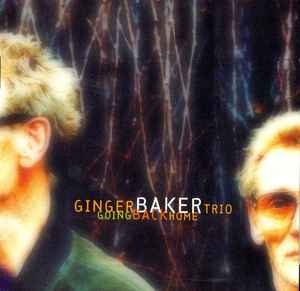 Ginger Baker Trio - Going Back Home album cover
