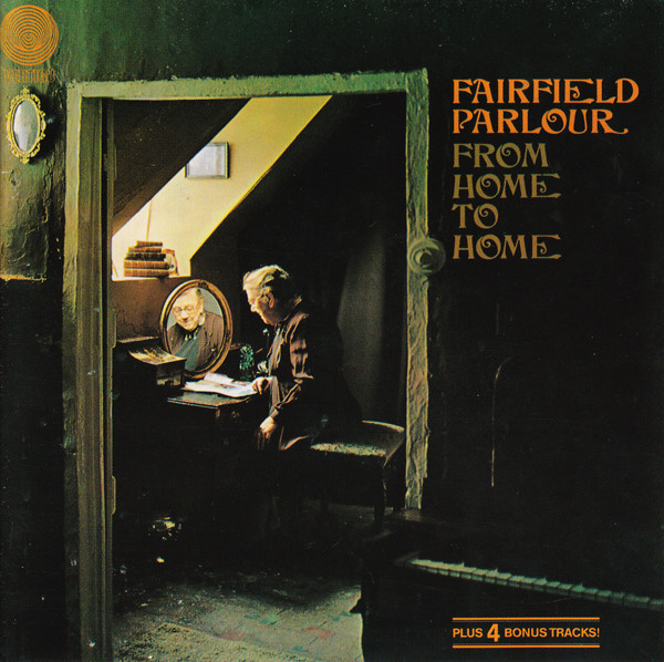 Fairfield Parlour – From Home To Home (1991, CD) - Discogs
