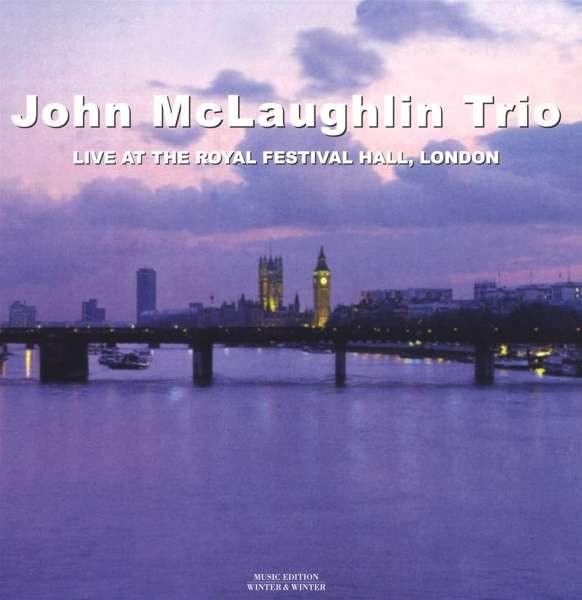 John McLaughlin Trio – Live At The Royal Festival Hall, London