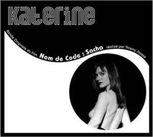 Katerine – Nom De Code: Sacha (2011, 256 kbps, File) - Discogs