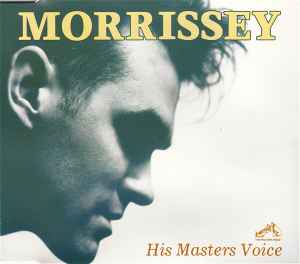 His Masters Voice - Morrissey