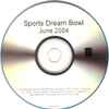 Various - Sports Dream Bowl - June 2004