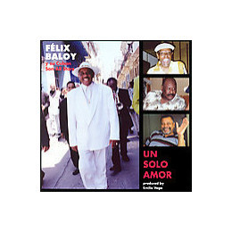 télécharger l'album Felix Baloy Y Su Cuban Son Allstars - Un Solo Amor