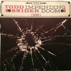 Todd Snider - Impending Doom 