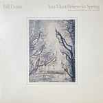 Bill Evans - You Must Believe In Spring | Releases | Discogs
