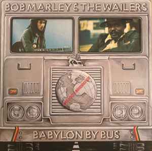Babylon By Bus - Bob Marley & The Wailers