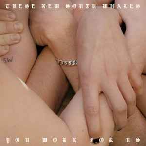 These New South Whales - You Work For Us album cover