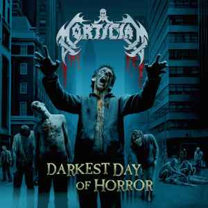 Mortician - Darkest Day Of Horror