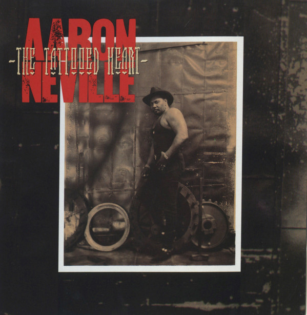 Aaron Neville - The Tattooed Heart | A&M Records (31454 0349 2) - main