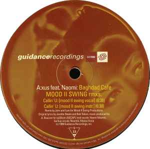 Baghdad Cafe (Mood II Swing Rmxs.) - A:xus Feat. Naomi