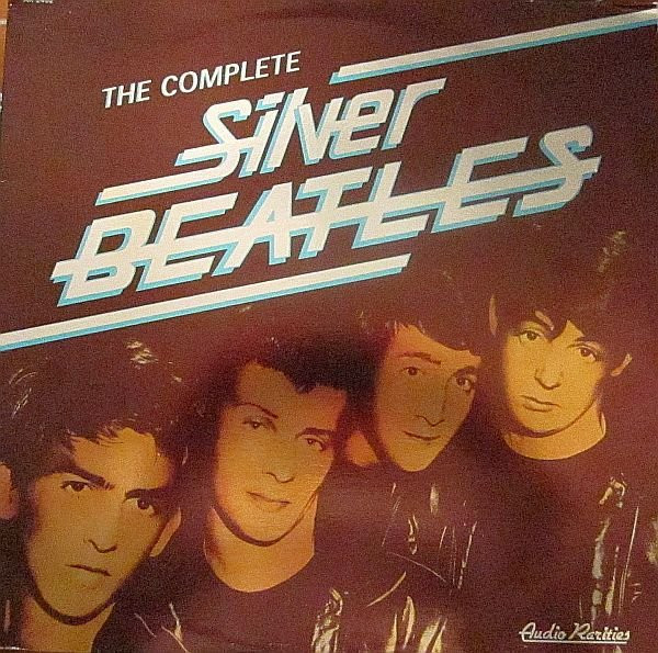 descargar álbum Silver Beatles - The Complete Silver Beatles