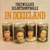 Freiwillige Selbstkontrolle* - In Dixieland + Magic Moments
