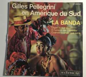 Gilles Pellegrini - En Amerique Du Sud album cover