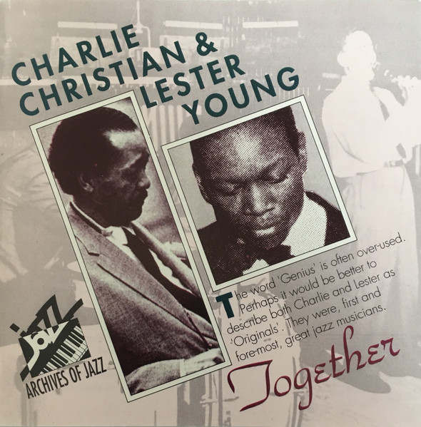 Charlie Christian - Lester Young – Together (1993, CD) - Discogs