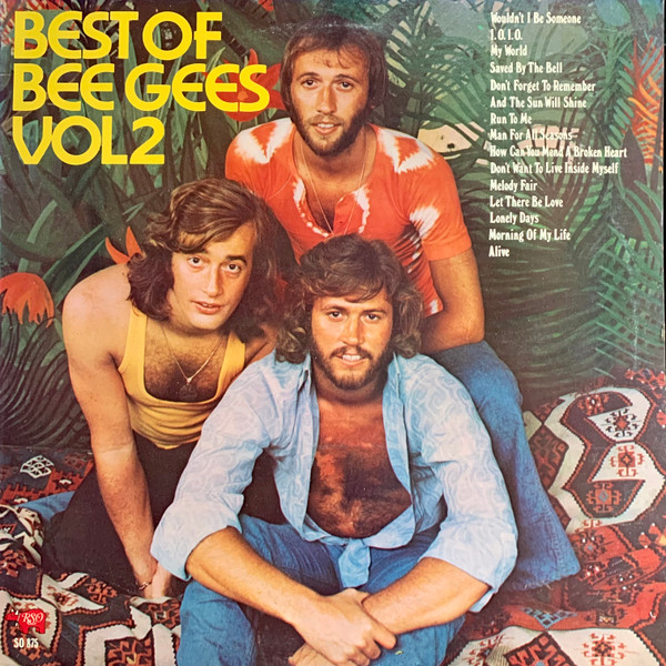 The Bee Gees – Best Of Bee Gees Vol. 2 (1973, Vinyl) - Discogs