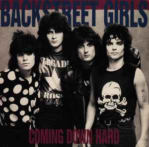 Backstreet Girls - Coming Down Hard