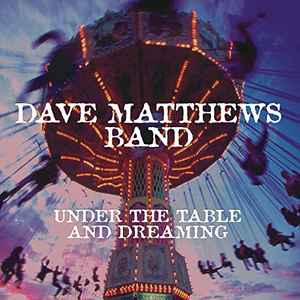 Dave Matthews Band – Crash (2016, 180g, Vinyl) - Discogs