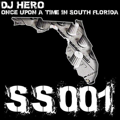 lataa albumi DJ Hero - Once Upon A Time In South Florida