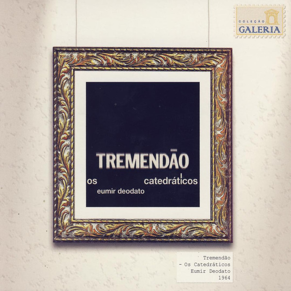 lataa albumi Eumir Deodato, Os Catedráticos - Tremendão