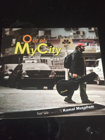 lataa albumi Kamal Musallam - Out Of My City