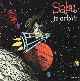 Sabu Martinez – Sabu In Orbit (1997, Vinyl) - Discogs
